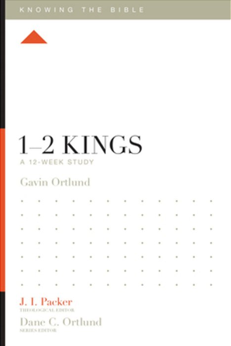 1-2 Kings: A 12-Week Study-..