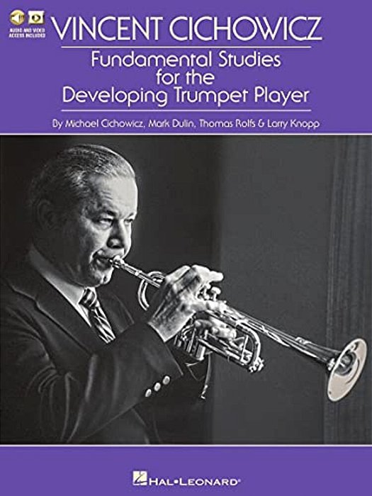 Vincent Cichowicz Fundamental Studies For The Developing Trumpet Player Trumpet Instruction Book With Online Media Hal Leonard Sheet Music & Practice-..