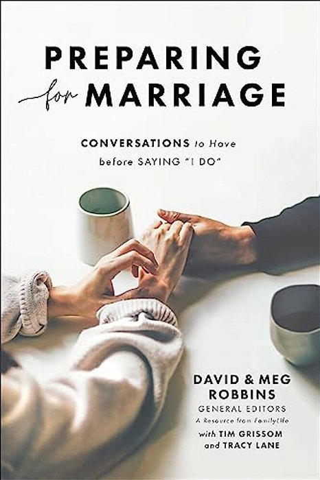 Preparing For Marriage: Conversations To Have Before Saying I Do-..