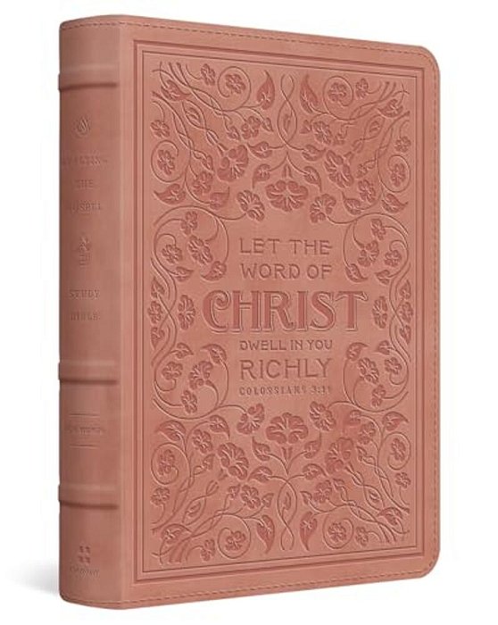 Esv Applying The Gospel Study Bible For Women (Trutone, Blush Rose, Colossians 3:16 Design)-..