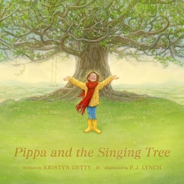 Pippa And The Singing Tree: Joining The Song Of All Creation-..