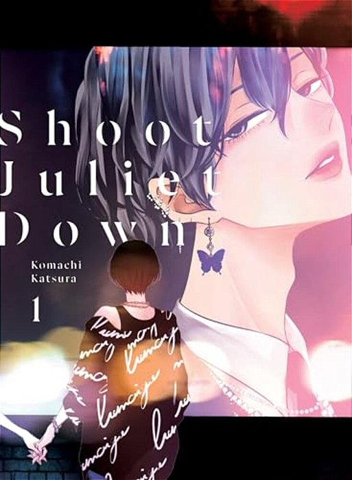Shoot Juliet Down 1-..