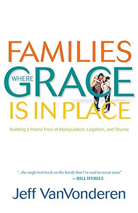 Families Where Grace Is In Place-..