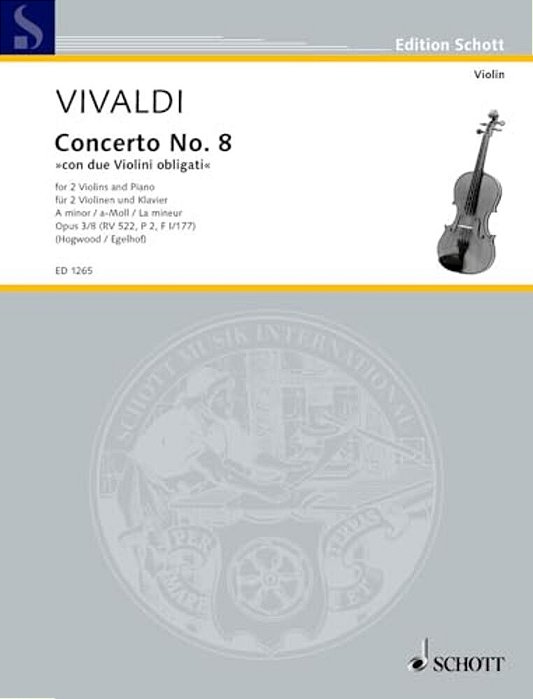 L'Estro Armonico (Rv 522): Concerto Grosso In A Minor, Op. 3, No. 8 New Edition After The Ur-..