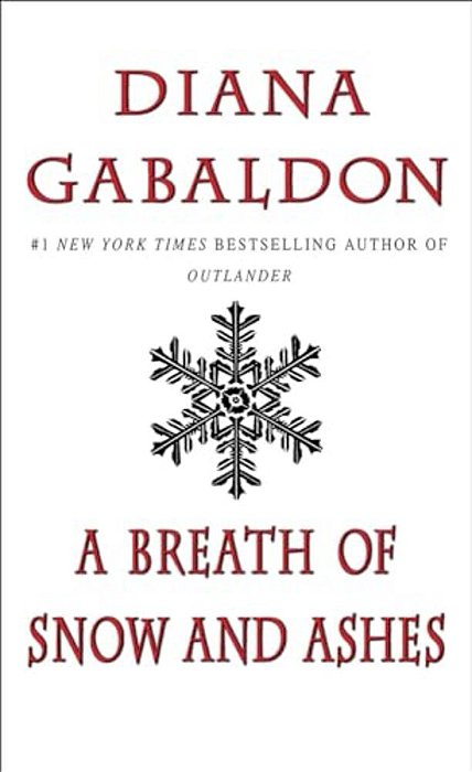 A Breath Of Snow And Ashes-..