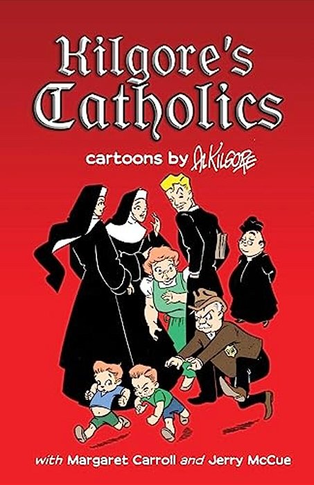 Kilgore's Catholics-..