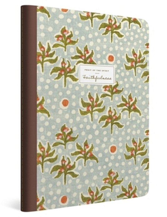 Esv Devotional Journal, Fruit Of The Spirit: Faithfulness (Paperback)-..