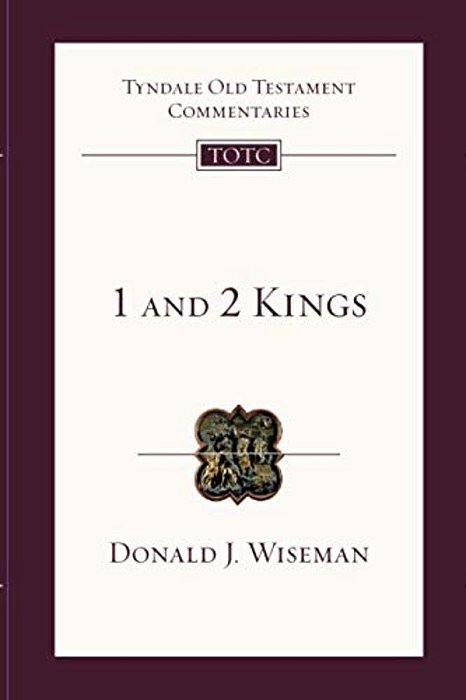 1 & 2 Kings: Tyndale Old Testament Commentary-..