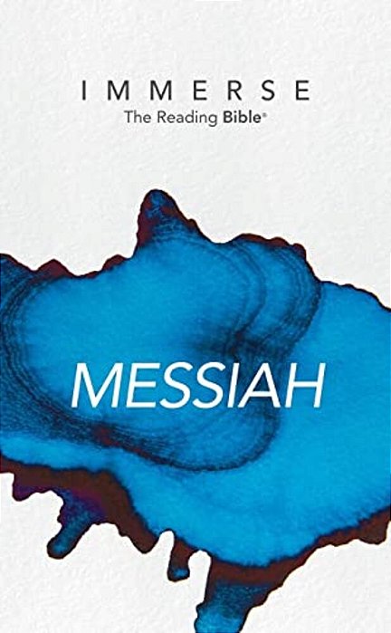 Immerse: Messiah Anglicized: Messiah-..