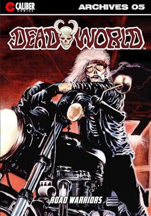 Deadworld Archives: Book Five-..