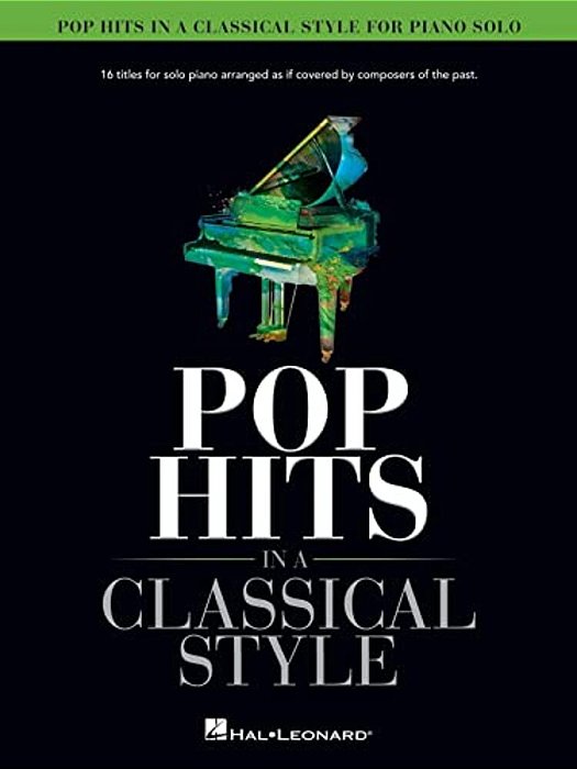 Pop Hits In A Classical Style For Piano Solo Arranged By David Pearl-..