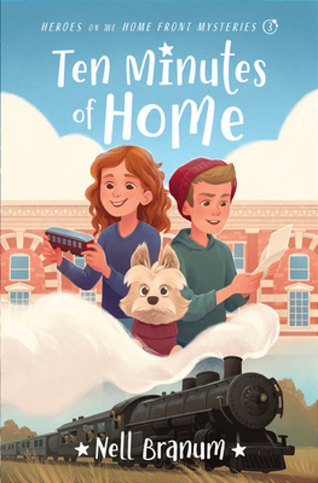Ten Minutes Of Home: Heroes On The Home Front Mysteries #3-..