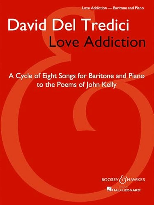 Love Addiction: Baritone Voice And Piano-..