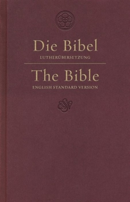 Esv German/English Parallel Bible (Luther/Esv, Dark Red)-..