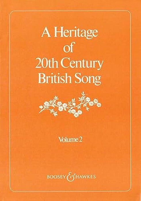 A Heritage Of 20Th Century British Song: Volume 2-..