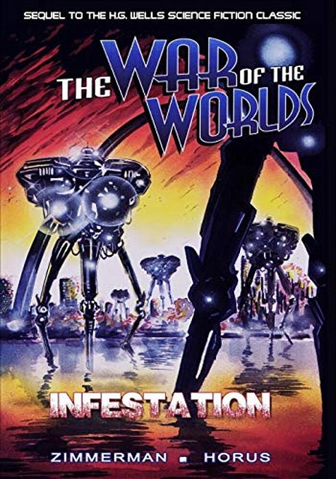 War Of The Worlds: Infestation-..