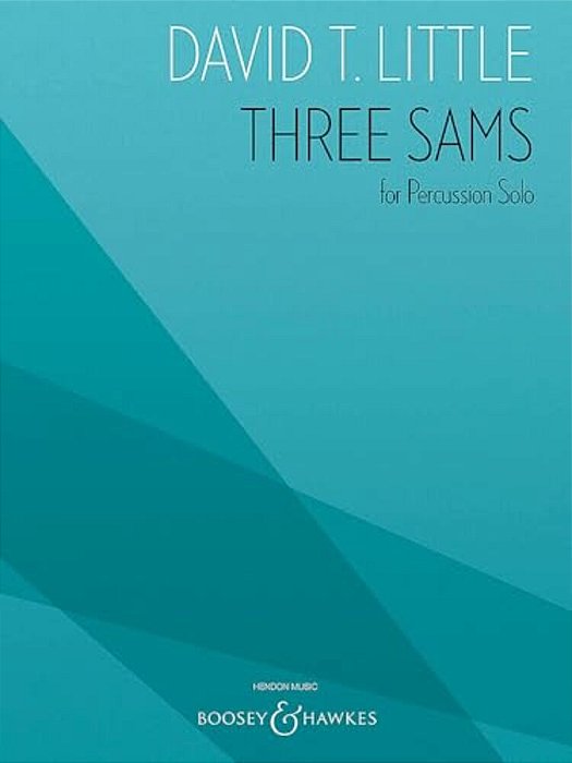 Three Sams: For Percussion Solo-..
