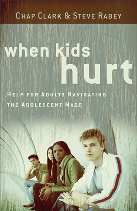 When Kids Hurt: Help For Adults Navigating The Adolescent Maze-..