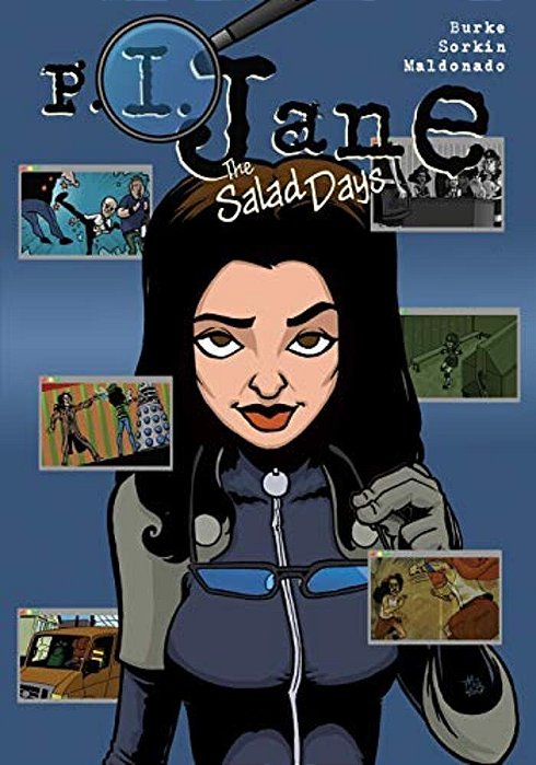 P. I. Jane: The Salad Days-..
