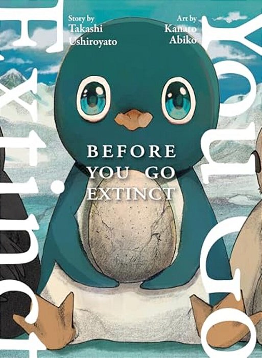 Before You Go Extinct-..