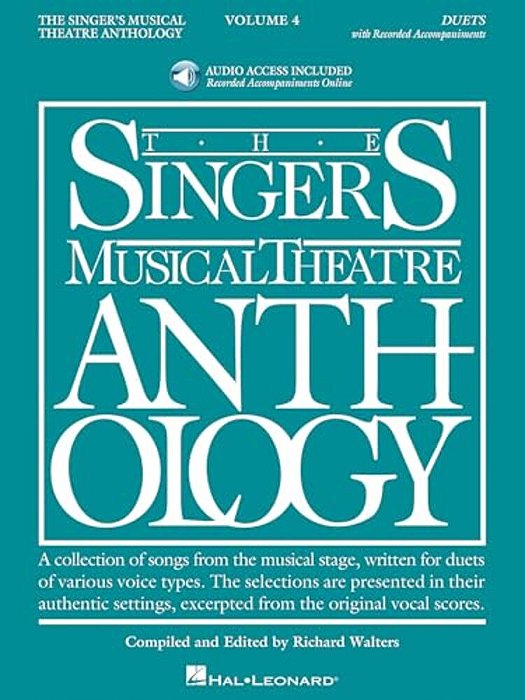 The Singer's Musical Theatre Anthology: Duets, Volume 4 - Book/Online Audio: Book/Online Audio [With MP3]-..