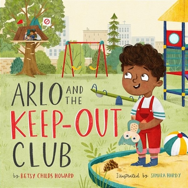 Arlo And The Keep-Out Club-..
