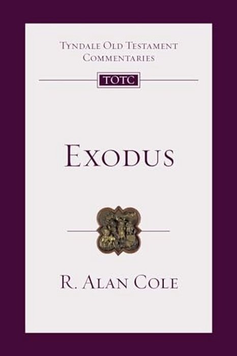 Exodus: Tyndale Old Testament Commentary-..