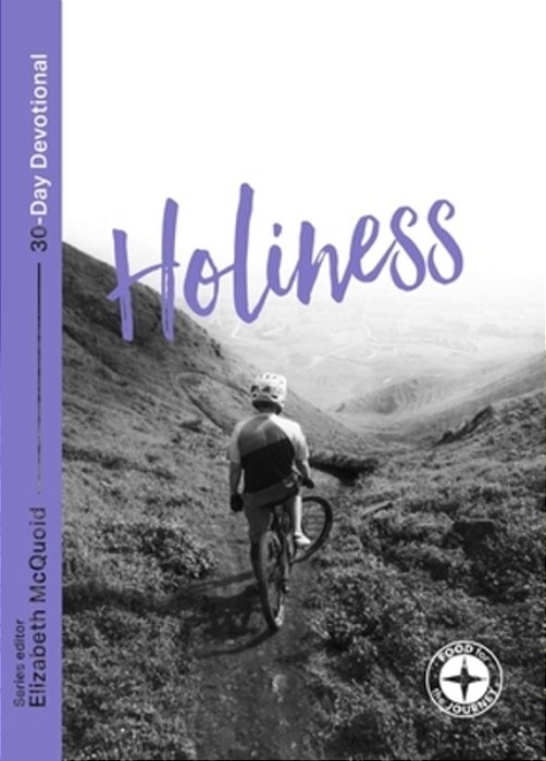Holiness: Food For The Journey-..