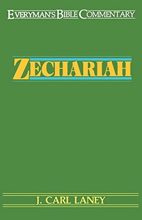Zechariah- Everyman's Bible Commentary-..