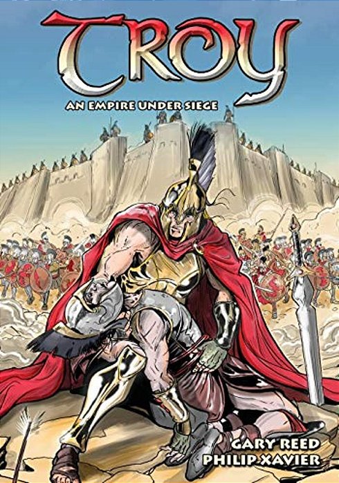 Troy: An Empire Under Siege-..