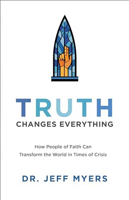 Truth Changes Everything-..