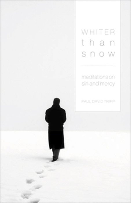 Whiter Than Snow: Meditations On Sin And Mercy-..