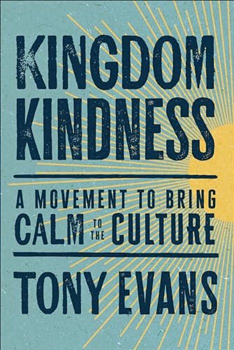 Kingdom Kindness: A Movement To Bring Calm To The Culture-..