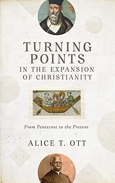 Turning Points In The Expansion Of Christianity-..