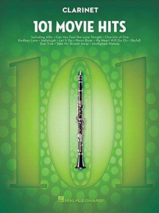 101 Movie Hits For Clarinet Sheet Music Songbook Instrumental Folio For All Levels Includes My Heart Will Go On, Mission Impossible, Eye Of The Tiger,-..