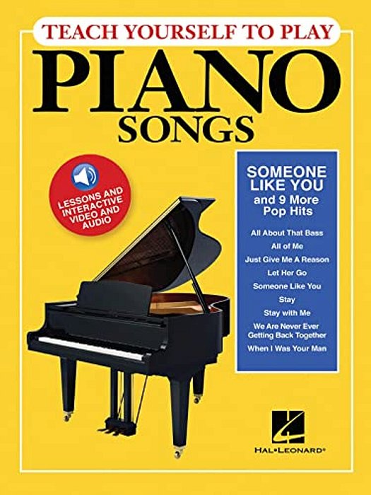 Teach Yourself To Play Piano Songs: Someone Like You & 9 More Pop Hits-..