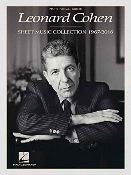 Leonard Cohen - Sheet Music Collection: 1967-2016-..
