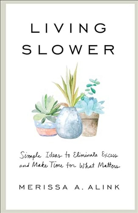 Living Slower-..