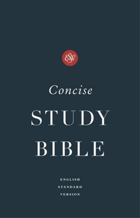 Esv Concise Study Bible(tm) (Hardcover)-..