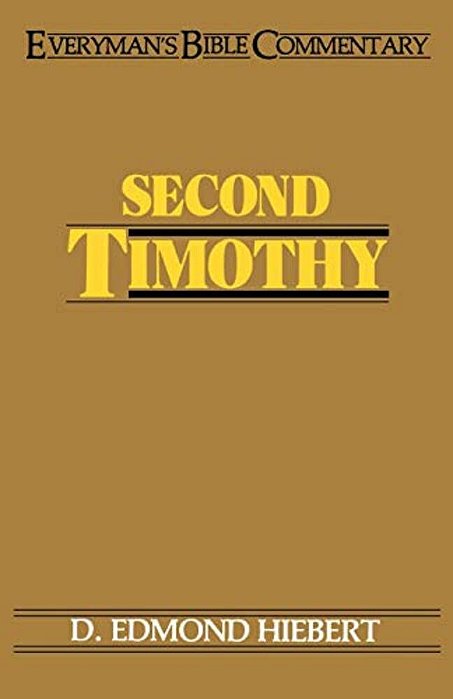Second Timothy- Everyman's Bible Commentary-..