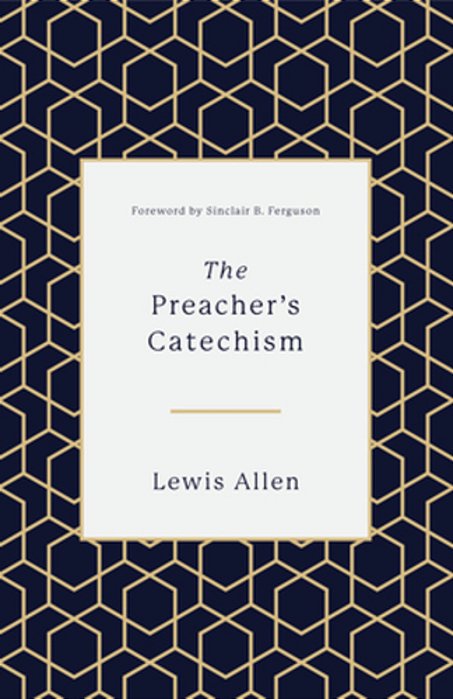 The Preacher's Catechism-..