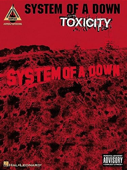 System Of A Down Toxicity Guitar Recorded Versions Note-For-note Guitar Tab 14 Songs Including Chop Suey, Aerials, Prison Song And Toxicity Hal Leonar-..