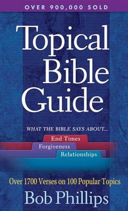 A Topical Bible Guide-..