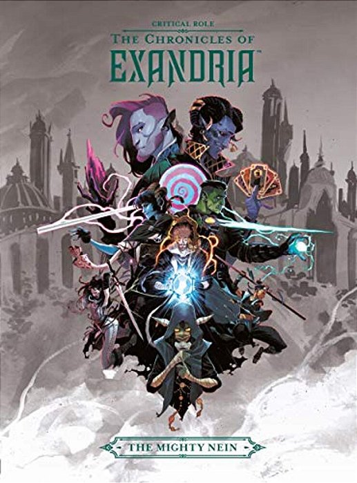 Critical Role: The Chronicles Of Exandria The Mighty Nein-..