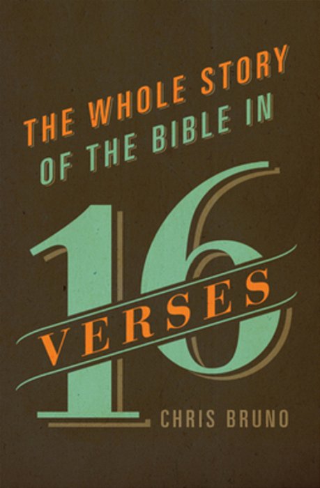 The Whole Story Of The Bible In 16 Verses-..