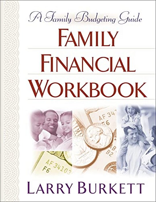 Family Financial Workbook: A Family Budgeting Guide-..
