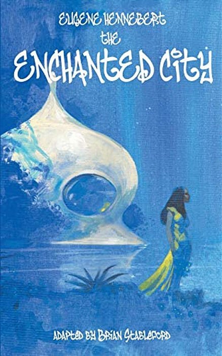 The Enchanted City-..