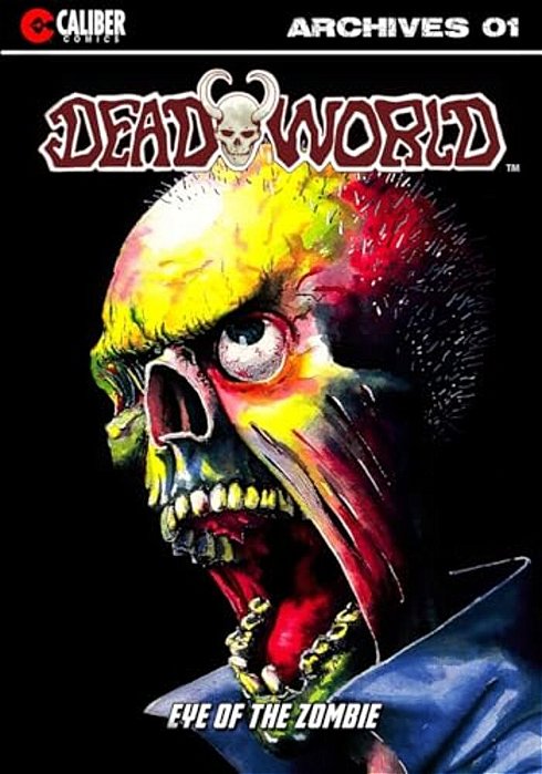 Deadworld Archives - Book One-..