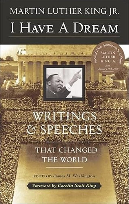 I Have A Dream: Writings And Speeches That Changed The World-..