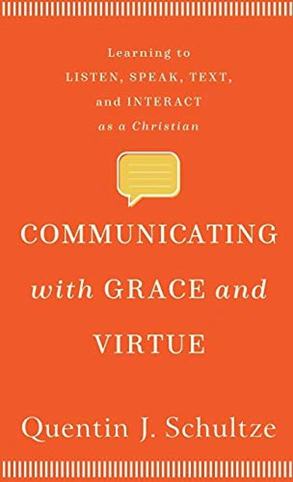 Communicating With Grace And Virtue-..